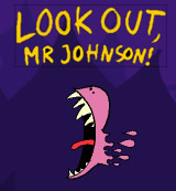 El juego del viernes - Look out Mr Johnson