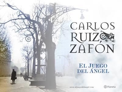 "El Juego del Ángel" de Carlos Ruiz Zafón