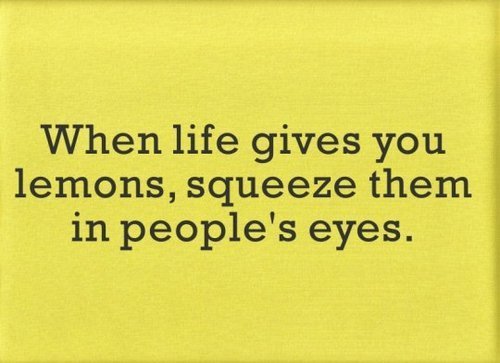 Si la vida te da limones...
